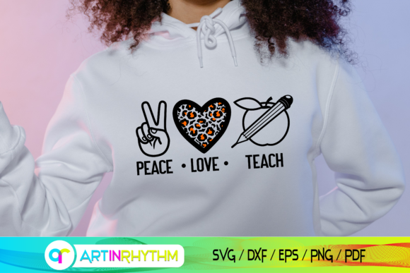 Teacher Svg, Peace Love Svg: Graphics for Crafts